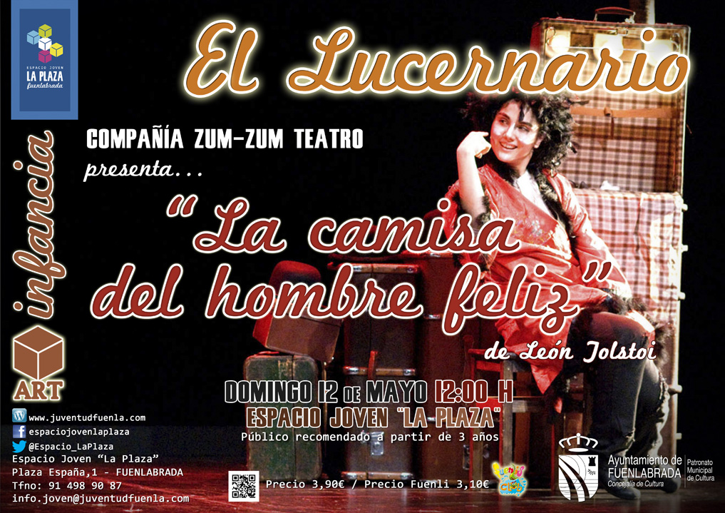 El Lucernario: "La camisa del hombre feliz" de León Tolstoi, por la Compañía Zum-Zum Teatro en el Espacio Joven "La Plaza"