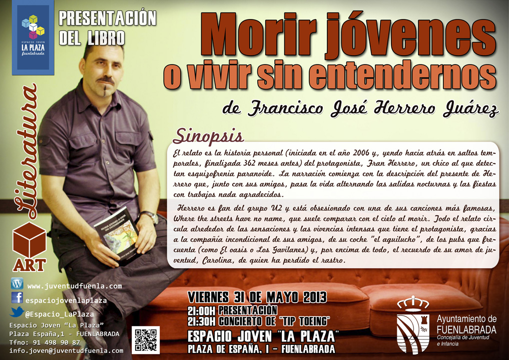 Presentación del libro de Francisco José Herrero Juárez: "Morir jóvenes o vivir sin entendernos", en el Espacio Joven 'La Plaza'