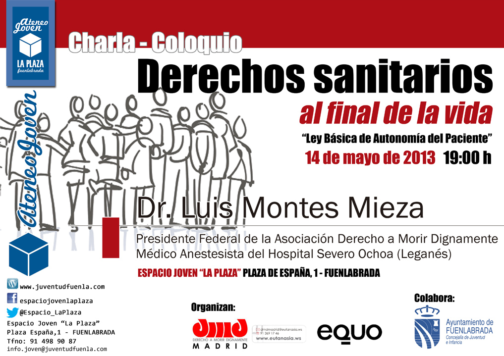 Ateneo Joven: "Derechos sanitarios al final de la vida", con el Dr. Luis Montes Mieza. En el Espacio Joven "La Plaza" de Fuenlabrada.