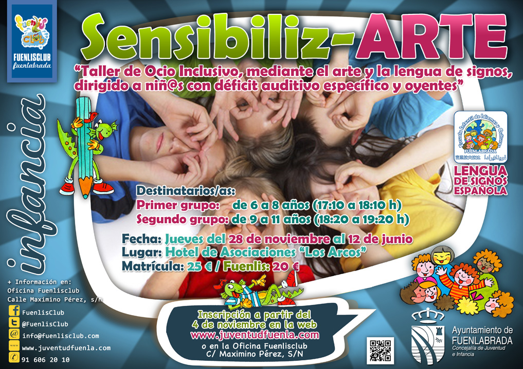 Sensibiliz-ARTE: Taller de Ocio Inclusivo, mediante el arte y la lengua de signos, dirigido a niñ@s con déficit auditivo específico y oyentes.