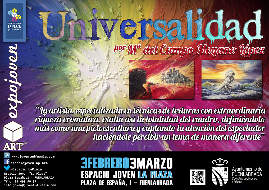"Universalidad", exposición pictórica de Mª del Campo Moyano López del 3 de febrero al 3 de marzo. En el Espacio Joven "La Plaza"