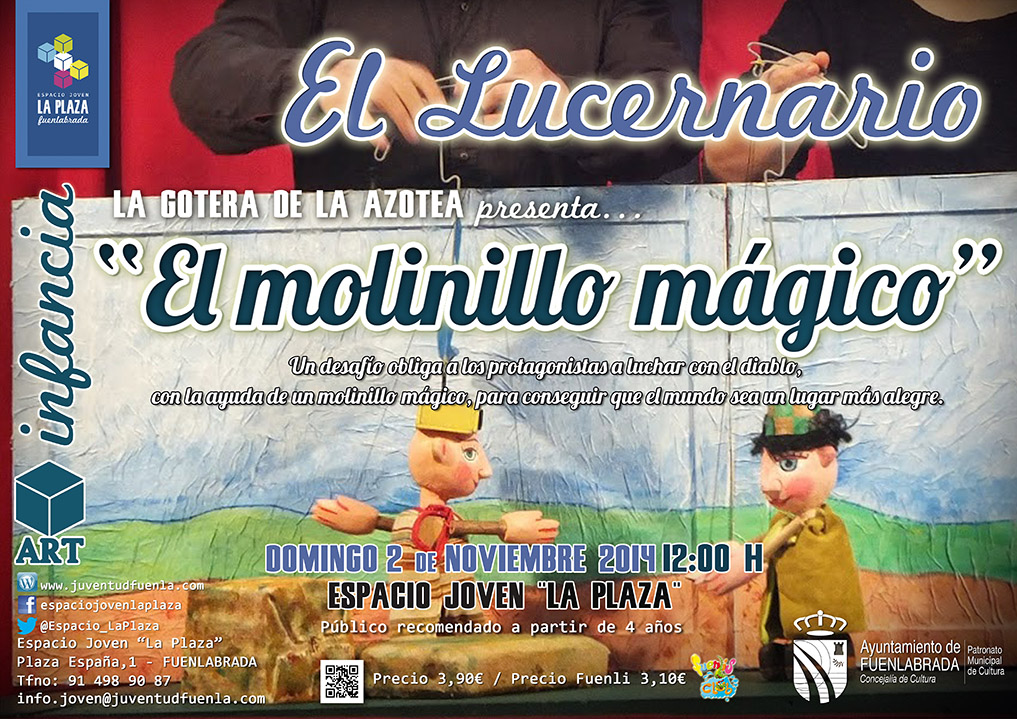 Vuelve "El Lucernario" al Espacio Joven La Plaza con "El molinillo mágico" de la compañía La Gotera de la Azotea